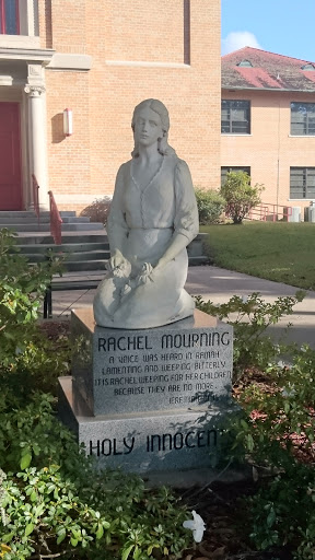 Holy Innocent Rachel Mourning - Lafayette, LA.jpg